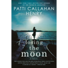 Losing the Moon