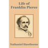 Life of Franklin Pierce