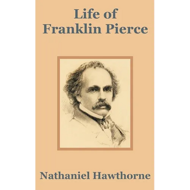 Life of Franklin Pierce