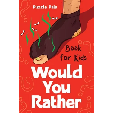 Would You Rather For Kids: 100 Silly Scenarios, Hilarious Questions and Challenging Family Fun