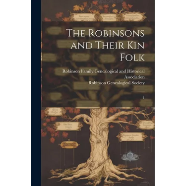 The Robinsons and Their kin Folk: 1
