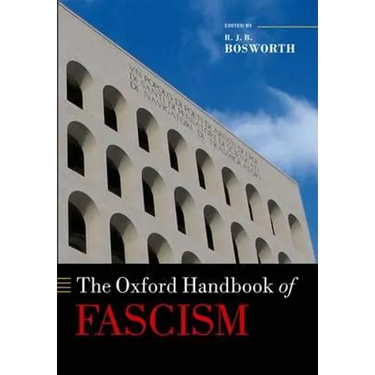 The Oxford Handbook of Fascism