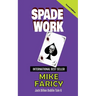 Spade Work: Jack Dillon Dublin Tale 6: Second Edition