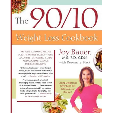 The 90/10 Weight Loss Cookbook: 100-Plus Slimming Recipes for the Whole Family - Plus a Complete Shopping Guide and Gourmet Menus for Entertaining
