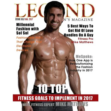 Legend Men's Magazine: 10 Top Fitness Goals to Implement in 2017