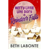Merry Little Love Story in Reindeer Falls