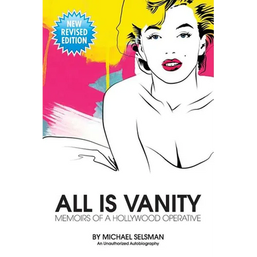 All Is Vanity: Memoirs of a Hollywood Operative