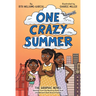 One Crazy Summer: The Graphic Novel