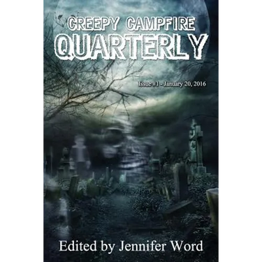 Creepy Campfire Quarterly