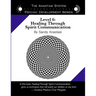 The Anastasi System - Psychic Development Level 6: Healing Through Spirit Communication