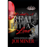 All I Want Is A Real Hitta's Love 3