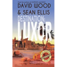 Destination: Luxor: A Dane Maddock Adventure