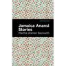 Jamaica Anansi Stories