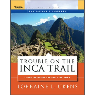 Trouble on the Inca Trail: Participant's Workbook