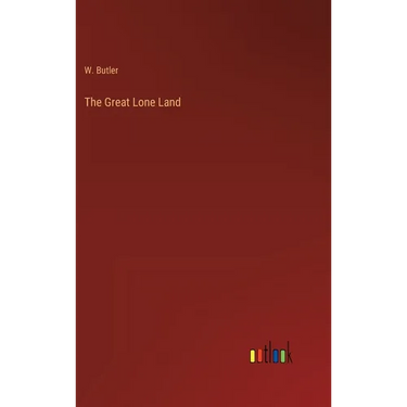 The Great Lone Land