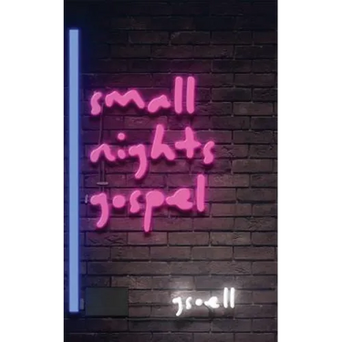 Small Nights Gospel