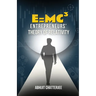 E=mc3: Entrepreneurs' Theory of Relativity
