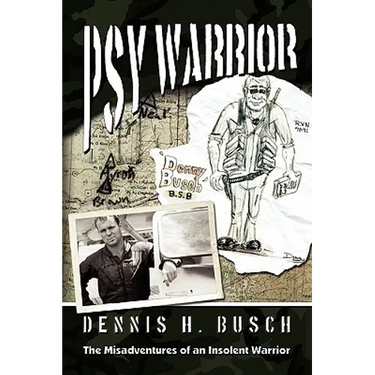 Psywarrior: The Misadventures of an Insolent Warrior