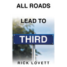 All Roads Lead to Third