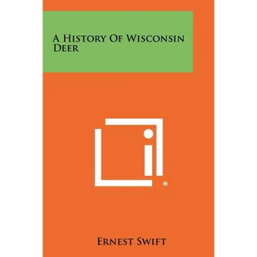 A History Of Wisconsin Deer