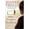 Other People's Children: Other People's Children: A Novel
