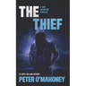 The Thief: A Gripping Crime Mystery