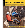 Rock Climbing: The Official AMGA Single Pitch Manual