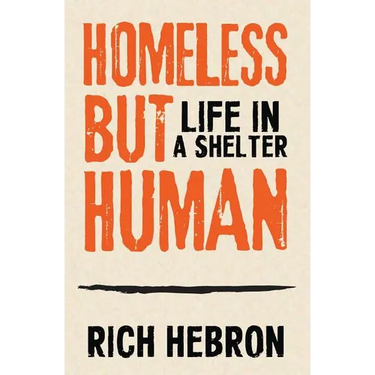Homeless but Human: Life in a Shelter
