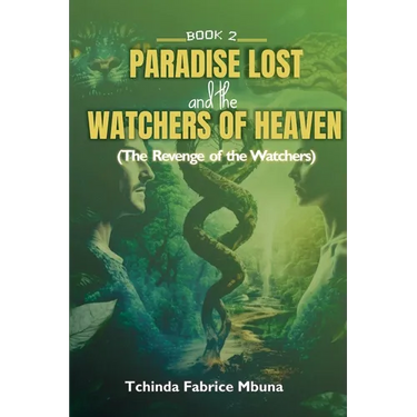 Paradise Lost and Watchers of Heaven Book 2
