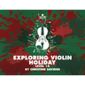 Exploring Violin: Holiday