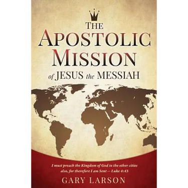 The Apostolic Mission of Jesus the Messiah