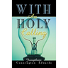 With an Holy Calling