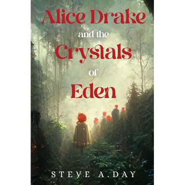 Alice Drake and the Crystals of Eden