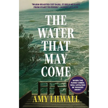 The Water That May Come