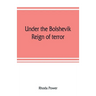 Under the Bolshevik reign of terror
