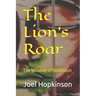 The Lion's Roar: The Wisdom of Buddhism