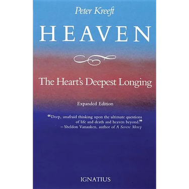 Heaven, the Heart's Deepest Longing