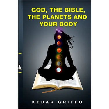 God, the bible, the planets and your body