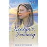 Keatyn's Journey: Seeds of Faith Book One