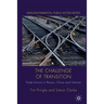 The Challenge of Transition: Trade Unions in Russia, China and Vietnam
