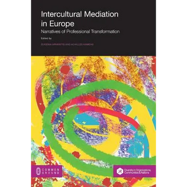 Intercultural Mediation in Europe: Narratives of Professional Transformation