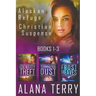 Alaskan Refuge Christian Suspense Series (Books 1-3)