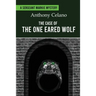 The Case of the One Eared Wolf