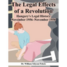 The Legal Effects of a Revolution: Hungary's Legal History: November 1956--November 1958