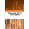 Public Value and the Digital Economy