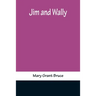 Jim and Wally