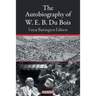 The Autobiography of W. E. B. Du Bois: Great Barrington Edition