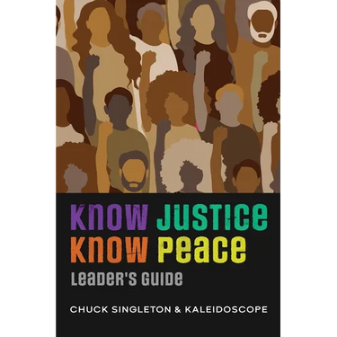 Know Justice Know Peace Leader's Guide