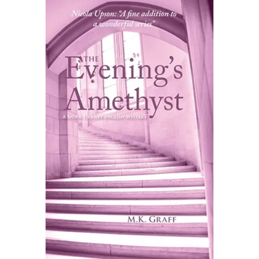 The Evening's Amethyst: A Nora Tierney English Mystery #5