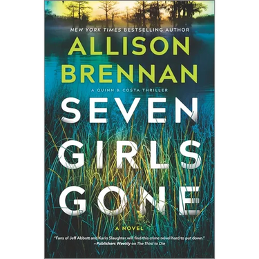 Seven Girls Gone: A Riveting Suspense Novel